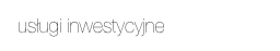  usługi inwestycyjne